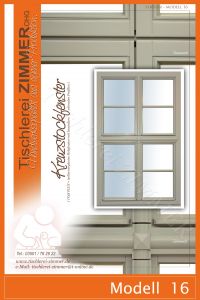 Modell 16 - 4 flügeliges Kreuzstockfenster nach historischem Vorbild - Tischlerei Zimmer