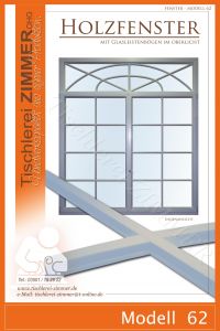 Modell 62 - großes Fensterelement mit Sprossenbogen im Oberlicht
