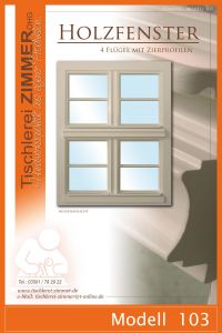 Modell 103 - kleines Fenster mit 4 Fensterflügel