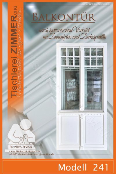 Balkontür mit Zierkämpfer und Zinnenfries im Oberlicht Sprossen