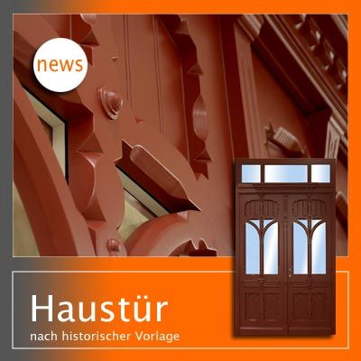 reich verzierte Haustür - zweiflügelicht mit Oberlicht nach historischem Vorbild